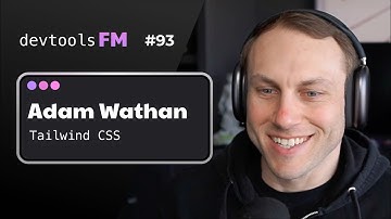 Adam Wathan - Tailwind CSS v4, The Evolution and Technical Journey