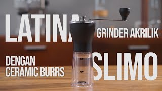 Kopi Gayo Aceh Maharaja & Latina Slimo grinder