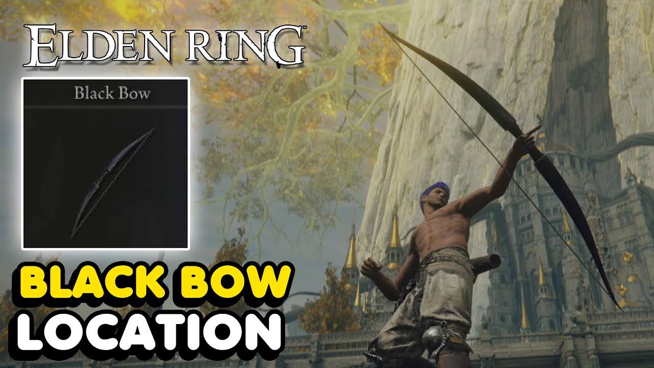 Elden Ring - Black Bow Location 