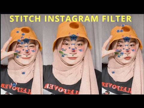 CARA MENAMBAHKAN FILTER STITCH DI INSTAGRAM | STITCH DI INSTAGRAM  FILTER