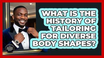 What Is The History Of Tailoring For Diverse Body Shapes? - The Sharp Dressed Gent