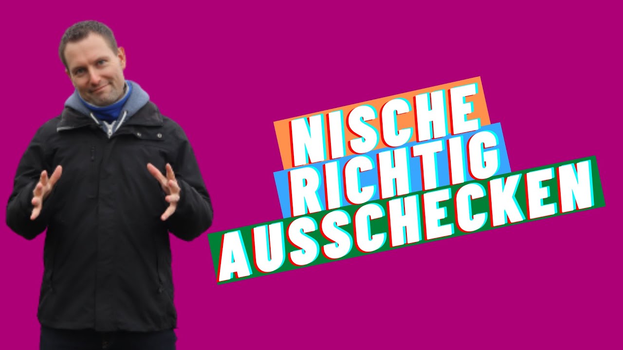 New Update Nische richtig ausschecken