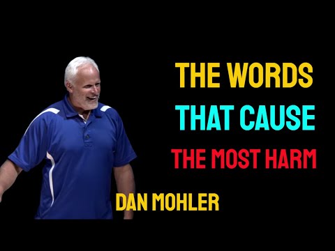 ✝️ The words that cause the most harm - Dan Mohler