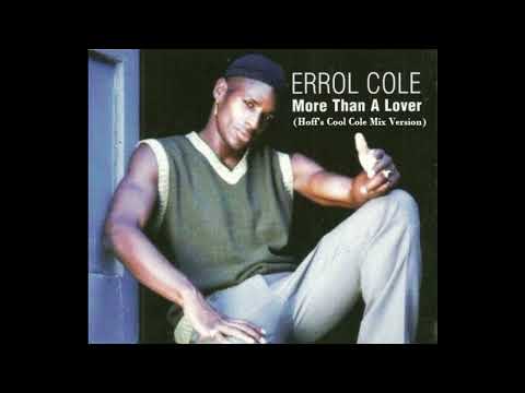 ERROL COLE  -  More Than A Lover Hoff's Cool Cole .