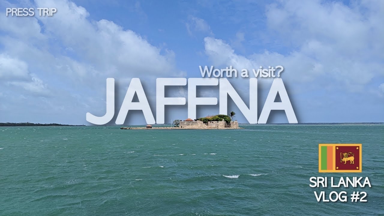 Is JAFFNA worth visiting? Sri Lanka Travel Vlog 2 YouTube