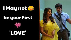 Love Quotes for Whatsapp Status tamil I may not be your first love, 30 second whatsapp video status | English Love Song, whatsapp video status love quotes || love quotes in english || love shayari in english for lover, Heart Touching Love Quotes Collection.
