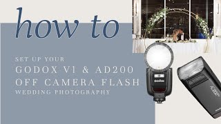 How to setup off camera flash - Godox / Flashpoint v1 and ad200