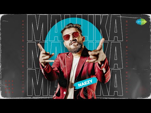 Mallika by Naezy new hip hop song 2023 mp3 download