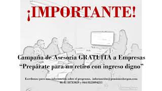 Asesoría GRATUITA “Prepárate para un retiro con ingreso digno”