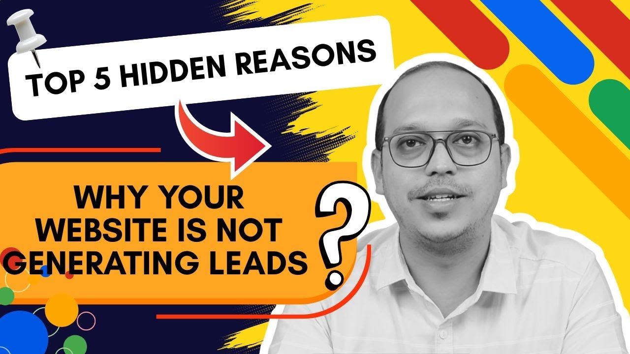 Why Your Website Is Not Generating Leads : Top 5 Hidden Reasons - YouTube