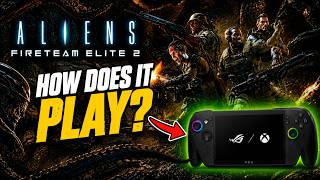 Aliens: Fireteam Elite 2 - Steam -  Is it Playable on Xbox Ally X?