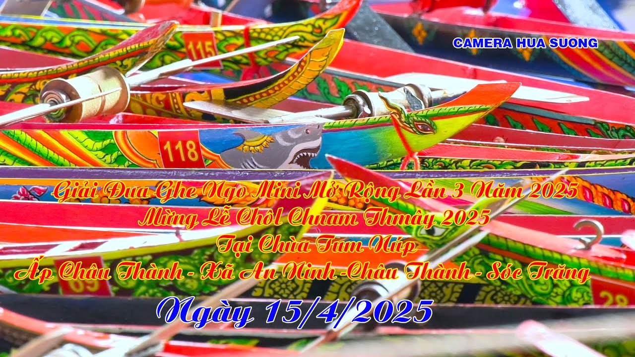 Giải đua ghe ngo mini lần thứ 3 mừng lễ chôl chnam thmay 2025 _ tại chùa tum núp