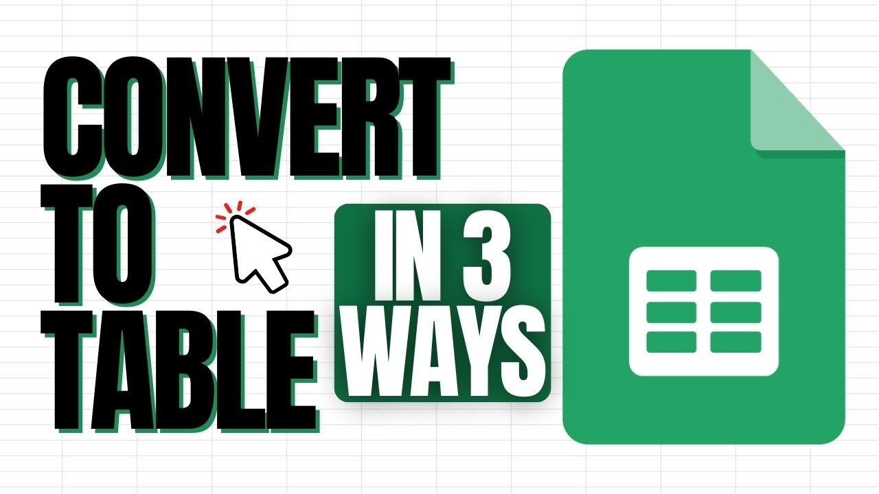 Convert Data into Table in Three Ways! | Google Sheets (Bonus Tip!)