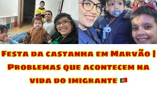 Festa da castanha em Marvão Portugal | Muito difícil não ter rede de apoio em outro país 💔
