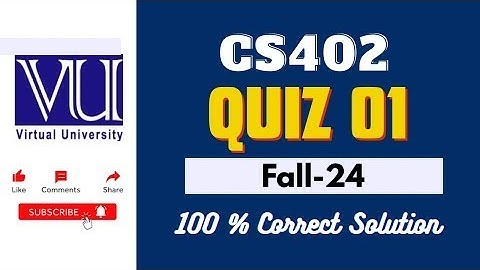 CS402 Quiz 1 Complete Solution