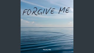 Forgive Me (Deep Ver 2 Beat Speed Up)