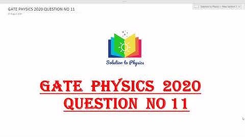 GATE Physics 2020 Question no 11:Detailed Solution (Condensed Matter Physics) (Solid State Physics)