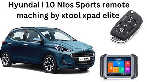 #Hyundai #Nios 2023 #remote #matching by #Xtool xpad elite  @XTOOLINDIA#remote #immo
