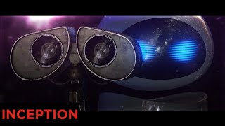 WALL-E SAD VERSION (INCEPTION EDIT)