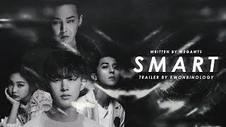 Details [WATTPAD TRAILER] Smart by Megawts | iKON B.I, BLACKPINK Jennie, WINNER Mino, BIGBANG G-Dragon News