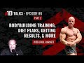 1d talks ep 62  big paul barnett of anabolic bodybuilding shares his training diet  more