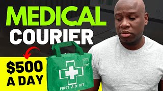 Medical Courier APPS & Companies That PAYS!!!!