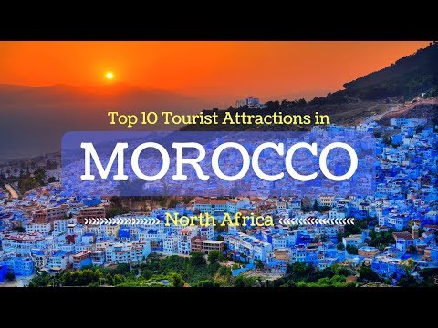 top-10-tourist-attractions-in-morocco,-north-africa-|-famous-places-in-morocco---tourist-junction