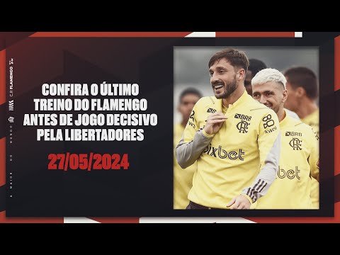 Confira o último treino do Flamengo antes de jogo decisivo pela Libertadores