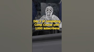 Day 3 of COMPLETING Comp Course until 1,000 subscribers! #gorillatag #viral #fyp #gorillatagquest