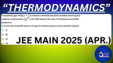 A monatomic gas having γ = 5/3 is stored in a thermally insulated container and...| Doubtify JEE