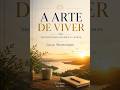 A Arte de Viver | e-Book Completo