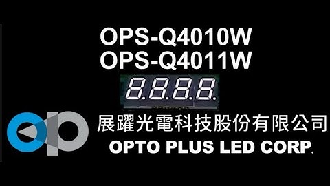 0.4" White 4 digit 7-segment LED DISPLAY | OPS-Q4010(1)W | OPTO PLUS LED Corp. 展躍光電