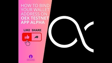 HOW TO BIND YOUR WALLET ADDRESS ON OEX TESTNET APP. Link in DESCRIPTION.