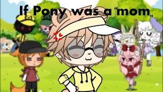If Pony was a \