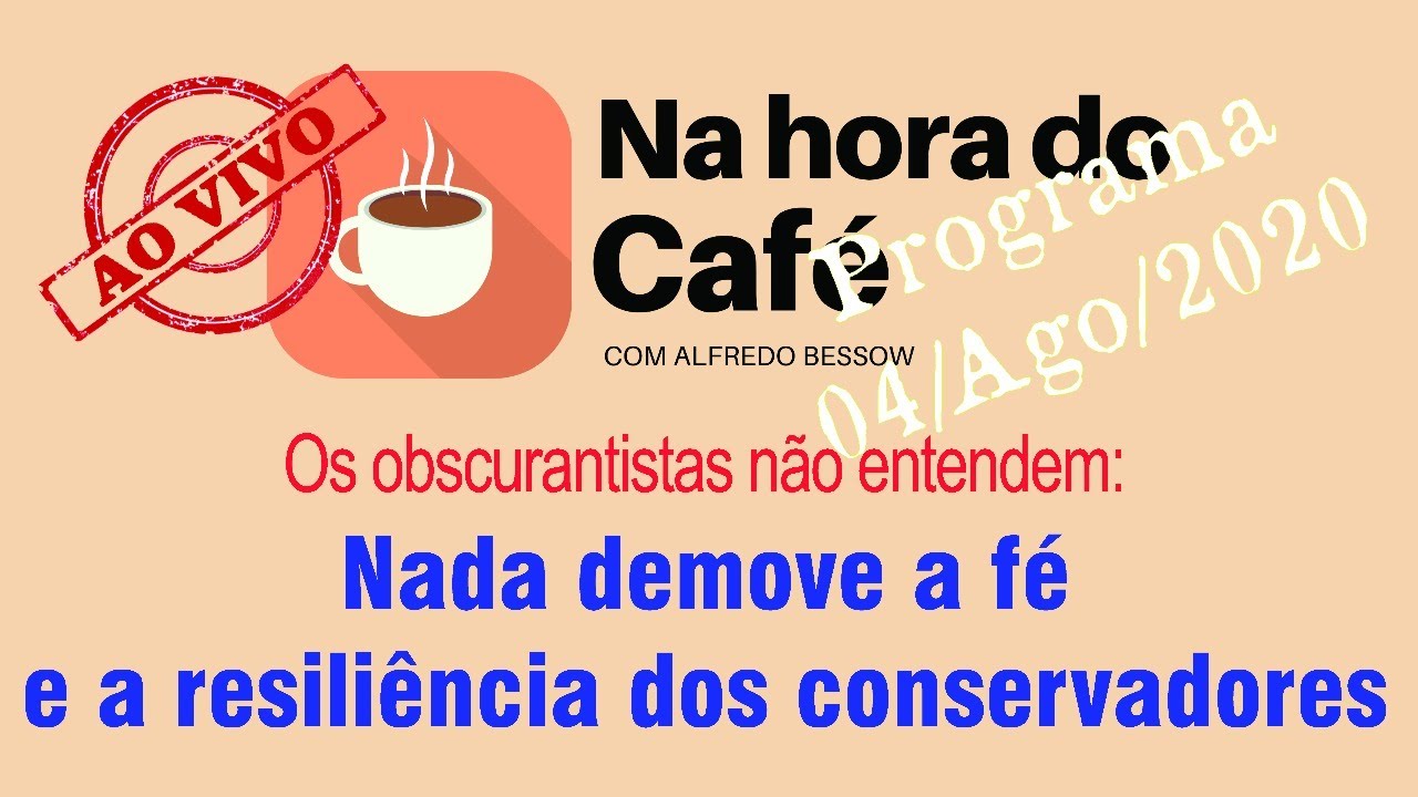 Na hora do café - Os conservadores saíram do armário. Para o bem do Brasil