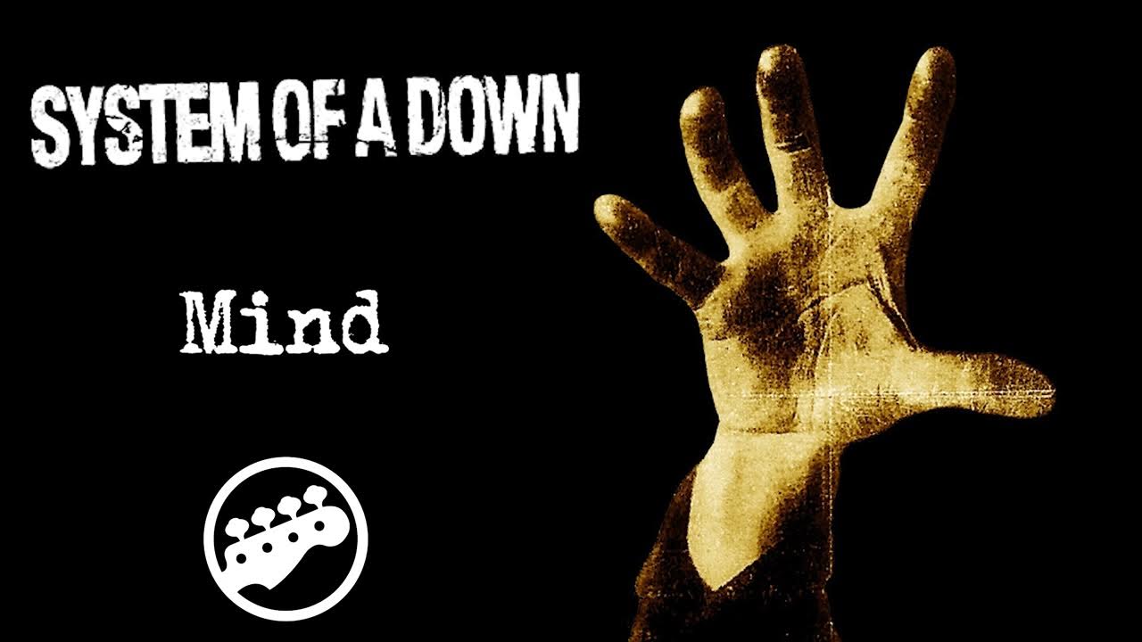 System Of A Down Mind (Bass Only) 🎸 YouTube