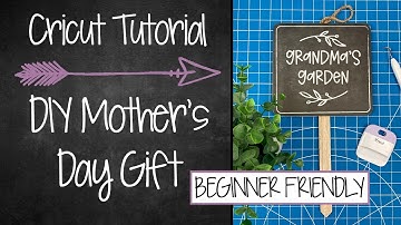 Cricut Tutorial: Make your own Mother’s Day Gift with your Cricut! Beginner friendly!
