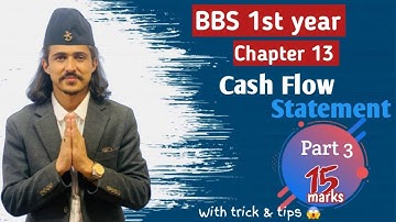 Cash Flow Statement Part 3// Cash Flow Statement BBS 1st Year Account // Class 12 Account