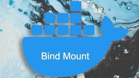 Docker Episode 17:  Bind Mount - Instant code refresh from local codebase | 2022