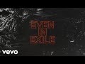 Crowder  even in exile official lyric