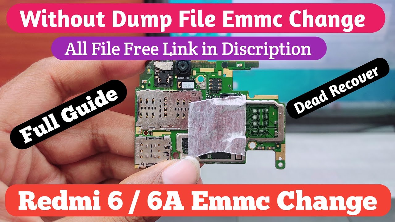 Redmi 6 / 6a Emmc Change Full Proccess || Redmi 6/6a Emmc Change File Free