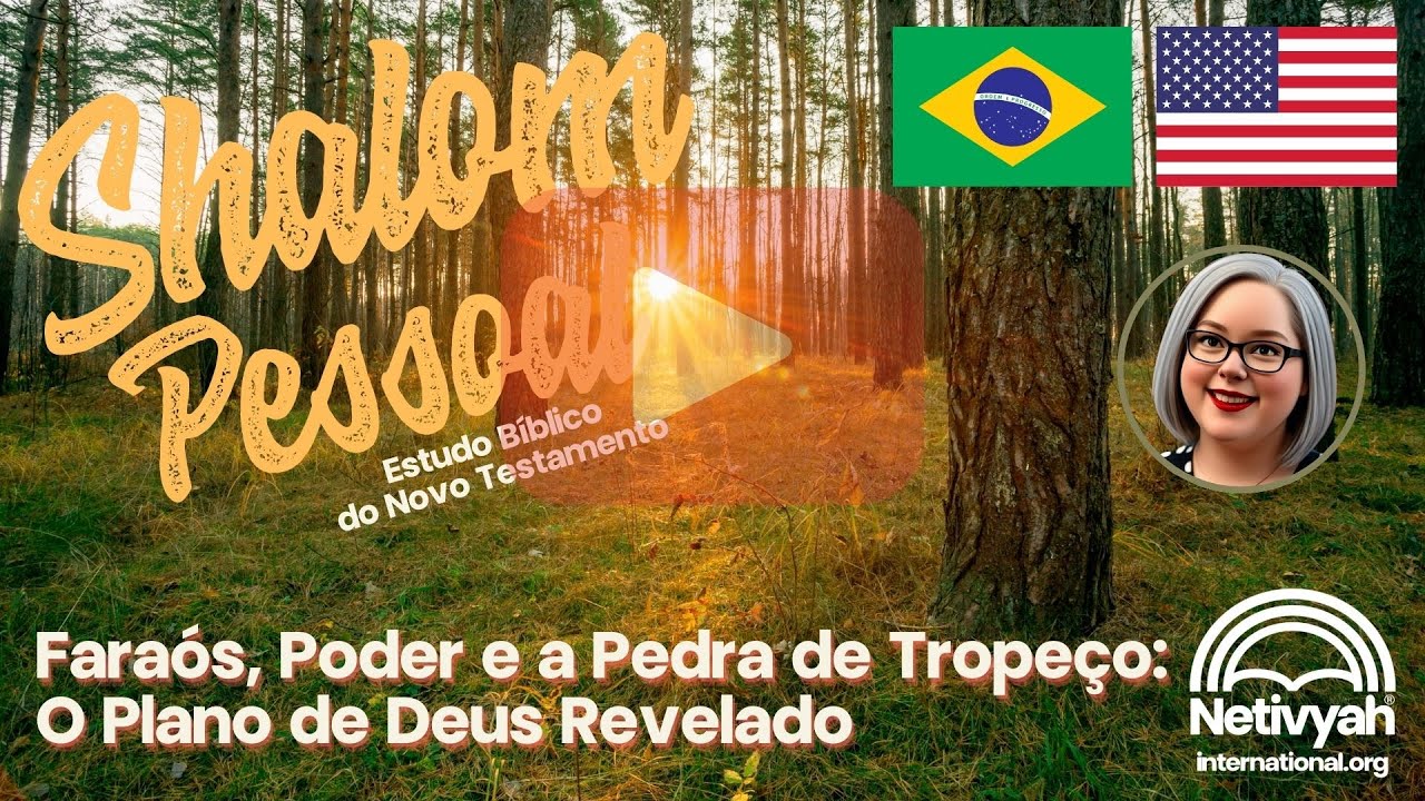 Faraós, Poder e a Pedra de Tropeço: O Plano de Deus Revelado | Beth Shulam | Shalom Pessoal