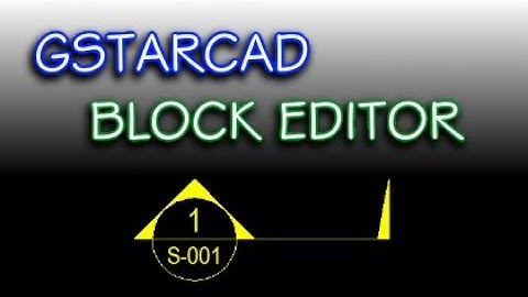 GstarCAD: Testing out the block editor