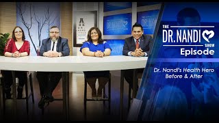 Health Hero: Before and Afters || Dr. Nandi Show - EP115