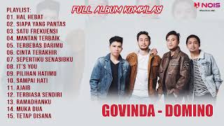 GOVINDA FULL ALBUM TERBARU 2022 | HAL HEBAT - SIAPA YANG PANTAS - SATU FREKUENSI