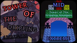 Tower of The Dripping Amagalm (ToTDA) (Mid-Extreme) (REBEAT) // Eternal Towers of Hell (Zone 6)