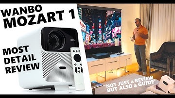 Wanbo Mozart 1 HDR 10 Projector Most Detailed Review !