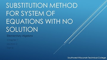 Substitution Method for System of Equations with No Solution - Elementary Algebra*