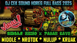 Download Lagu DJ Cek Sound HOREG Full Bass Terbaru 2025 - GRAJI SENSO X PASAH KAYU Nrotok Kruak Nulup Nulup MP3