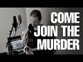 Christian - Come join the murder (The White Buffalo & The Forest Rangers Cover)